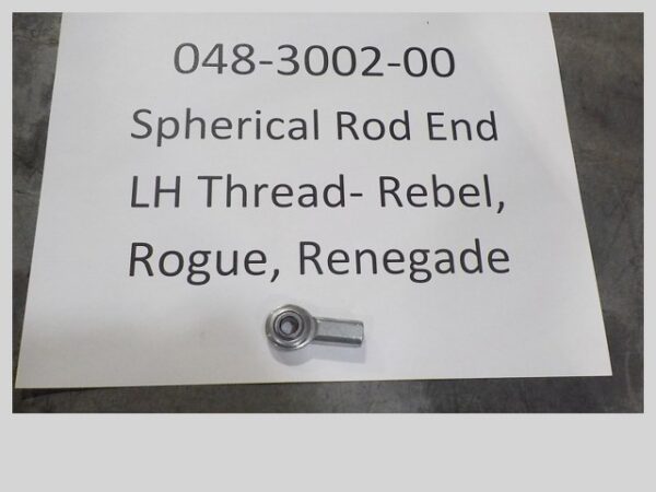 048-3002-00 - Spherical Rod End - LH Thead - Rebel,Rogue,Renegad