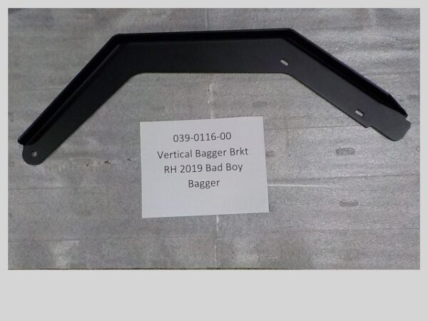 039-0116-00 - Vertical Bagger Mount Brkt--RH 2019 Bad Boy Bagger